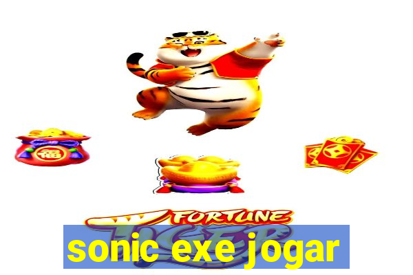 sonic exe jogar